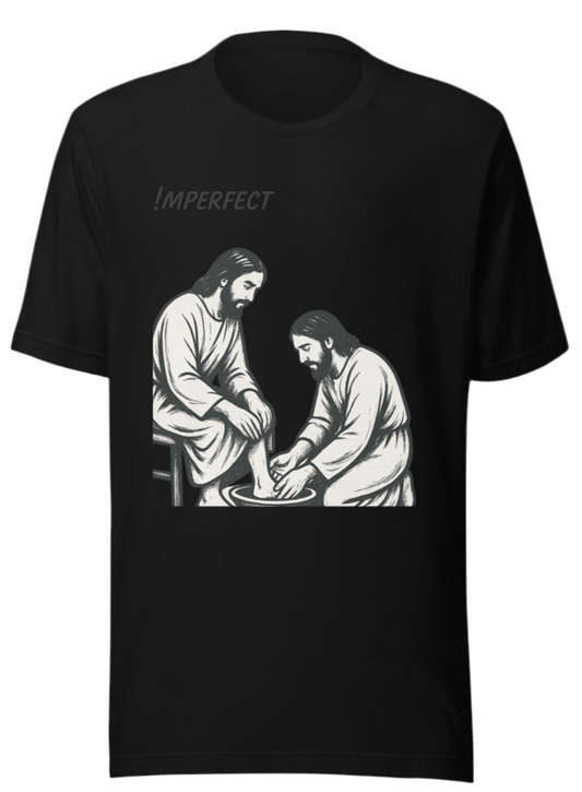 Jesus Washing Feet !MPERFECT TEE